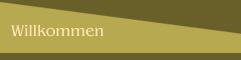 Willkommen